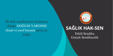 Sağlık Hak-Sen’den Doğum Yardımı Müjdesi